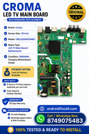 CROMA 32 INCH LED TV MOTHERBOARD (CREL032HOF024601)
