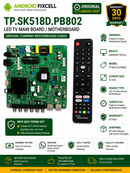 TP.SK518D.PB802 UNIVERSAL 32 INCH SMART LED TV MOTHERBOARD WITH REMOTE
