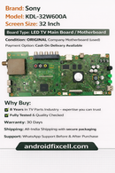 SONY KDL-32W600A LED TV MOTHERBOARD