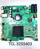 TCL 32S5403 MOTHERBORD SMART LED TV MAIN BORD