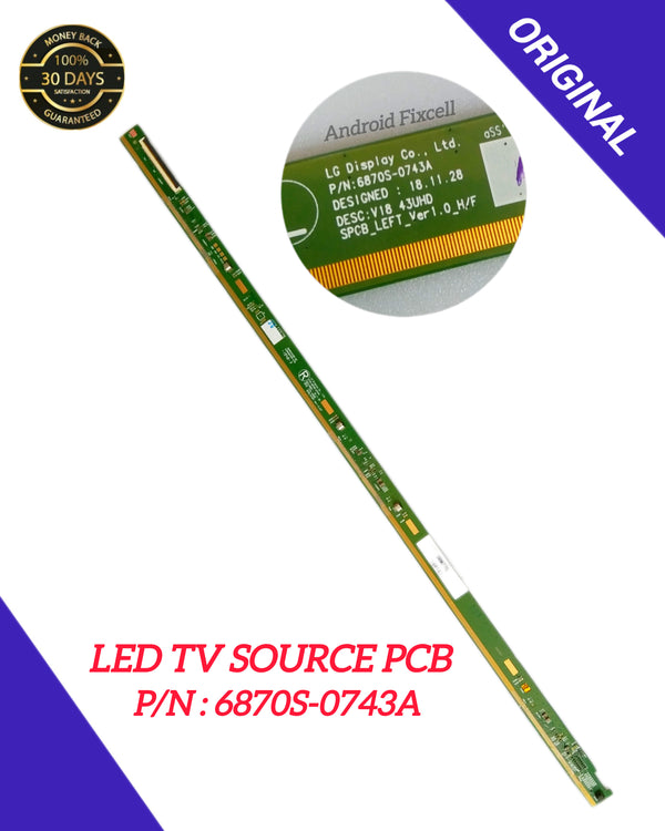 P/N: 6870S-0743A LED TV SOURCE PCB