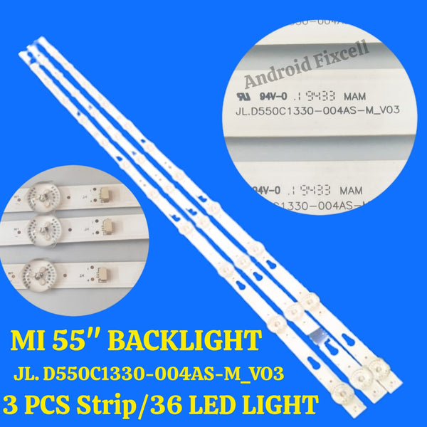MI 55" JL.D550C1330-004AS-M_V03 3 PCS STRIP/36 LED LIGHT