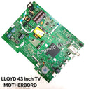 LLOYD 43inch LED TV MOTHERBOARD