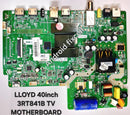LLOYD 40inch 3RT841B LED TV MOTHERBOARD