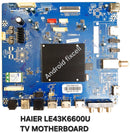 HAIER LE43K6600U LED TV MOTHERBOARD