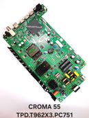 CROMA 50 TPD.T962*3.PC751 LED TV MOTHERBOARD