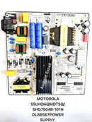 MOTOROLA 55UHDAQMDT5Q/SHG7504B-101H DLBB567 POWER SUPPLY