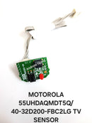 MOTOROLA 55UHDAQMDT5Q/40-32D200-FBC2LG TV SENSOR