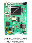 ONE PLUS 50UD2A00 LED TV MOTHERBOARD