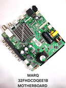 MARQ 32FHDCDQEE1B LED TV MOTHERBOARD