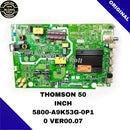 THOMSON 50 INCH 5800-A9K53G-0P1 0 VER00.7 LED TV MOTHERBOARD