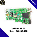 ONE PLUS 32 INCH CV9216-K32 LED TV MOTHERBOARD