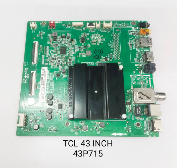 TCL 43 INCH 43P715 TV MOTHER BOARD