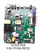UNIVERSAL 32 Inch MOTHERBOAR. P/N:- TP.V56.PB725