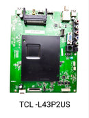 TCL-L43P2US SMART LED TV MOTHERBOARD. TCL 43 INCH