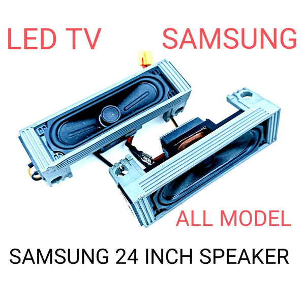 LED TV Speaker SAMSUNG 24 INCH 23 INCH SAMSUNG Speaker UA24H4003 Model 23H4003 23 INCH All Model 24 INCH All Model