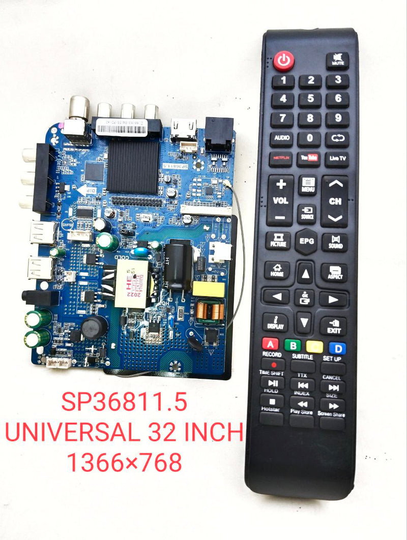 UNIVERSAL 32'' SP36811.5 SMART LED TV MOTHERBOARD RESOLUTION- 1366*768